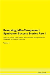 Reversing Jaffe-Campanacci Syndrome: Suc