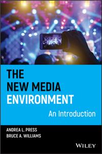 New Media Environment