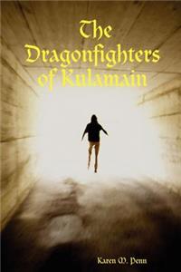 The Dragonfighters of Kulamain