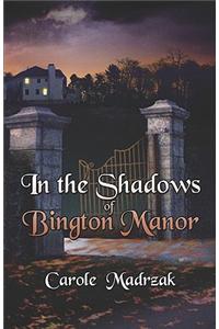 In the Shadows of Bington Manor