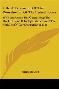 Brief Exposition Of The Constitution Of The United States