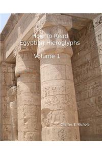 How To Read Egyptian Hieroglyphs
