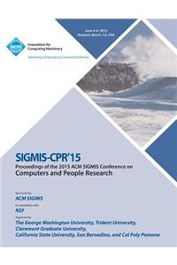 SIGMIS CPR 15 Computer and People Research