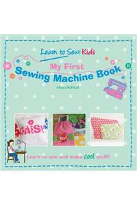 My First Sewing Machine Book