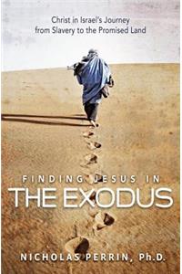 Finding Jesus In the Exodus