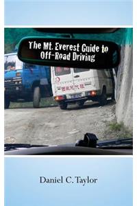 The Mt. Everest Guide to Off-Road Driving