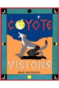Coyote Visions