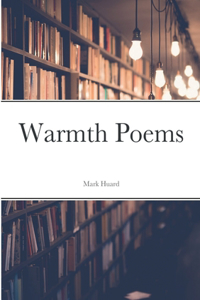 Warmth Poems
