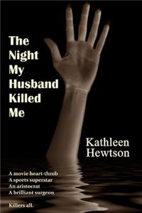 Night My Husband Killed Me