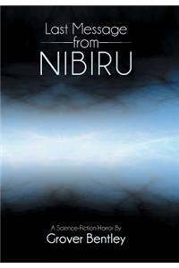 Last Message from Nibiru