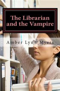 The Librarian and the Vampire