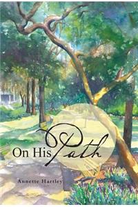 On His Path