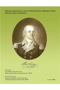 Stirling's Quarters at Valley Forge National Historical Park Historic Structure Report