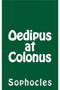 Oedipus at Colonus