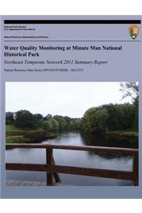 Water Quality Monitoring at Minute Man National Historical Park Northeast Temperate Network 2011 Summary Report