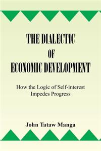 The Dialectic of Economic Development