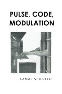 Pulse, Code, Modulation