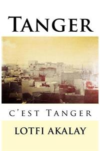 Tanger, c'est Tanger