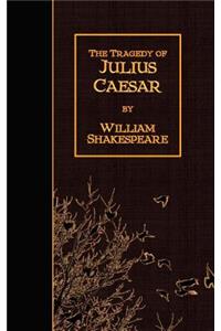 The Tragedy of Julius Caesar