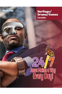 VBS 2018 24/7 Heritage/Drama Leader Guide