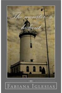 The monster´s hideout