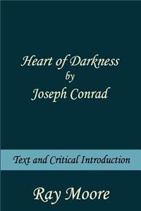 Heart of Darkness by Joseph Conrad