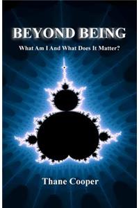 Beyond Being