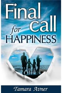 Final Call for Happiness
