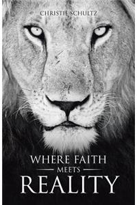 Where Faith Meets Reality