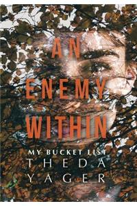 Enemy Within: My Bucket List