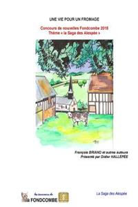 Une vie pour un fromage