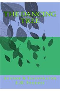 The Dancing Tree