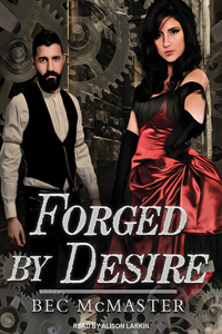 Forged by Desire