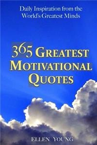 365 Greatest Motivational Quotes