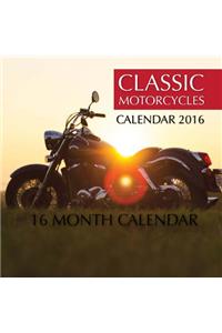 Classic Motorcycles Calendar 2016