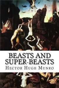 Beasts and Super-Beasts