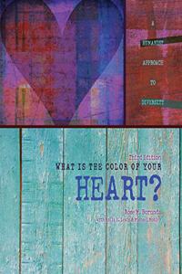 WHAT IS THE COLOR OF YOUR HEART: A HUMAN