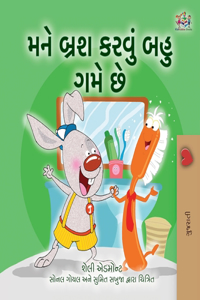 I Love to Brush My Teeth (Gujarati Children's Book)
