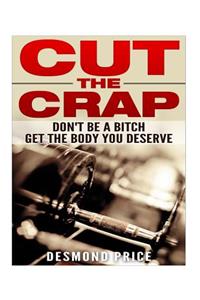 Cut The Crap