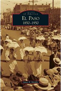 El Paso 1850-1950