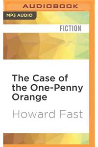 Case of the One-Penny Orange