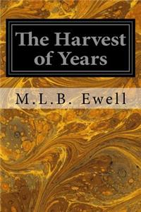 Harvest of Years