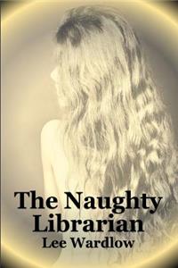 The Naughty Librairian