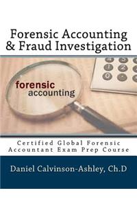 Forensic Accounting & Fraud Investigation