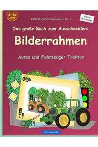 BROCKHAUSEN Bastelbuch Bd. 5 - Das große Buch zum Ausschneiden