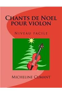 Chants de Noel pour violon