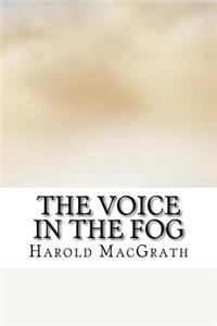 The Voice in the Fog