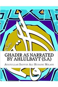 Ghadir As Narrated by Ahlulbayt