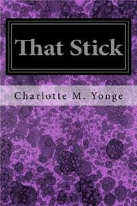 That Stick