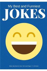 My Best and Funniest Jokes